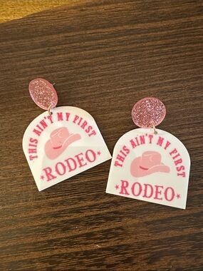 Pink 'This Ain't My First Rodeo' Dangle Earrings